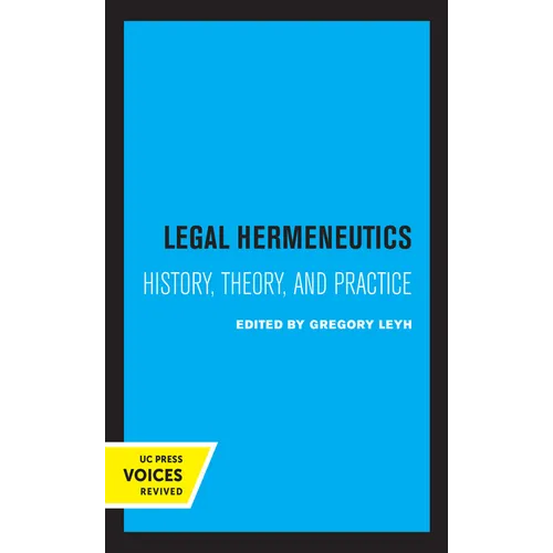 Legal Hermeneutics: History, Theory, and Practice - Paperback