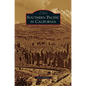Southern Pacific in California - Hardcover