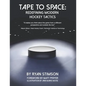 Tape to Space: Redefining Modern Hockey Tactics - Paperback