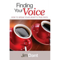 Finding Your Voice: How to Speak Your Heart's True Faith - Hardcover