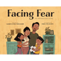 Facing Fear - Hardcover