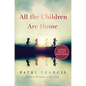 All the Children Are Home - Paperback