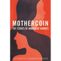 Mothercoin: The Stories of Immigrant Nannies - Paperback