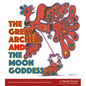 The Great Archer and the Moon Goddess: My Favourite Chinese Stories Series - Paperback