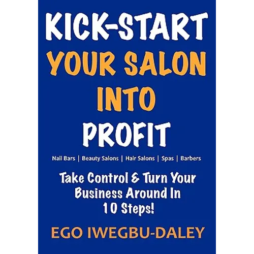 Kick-Start Your Salon Into Profit - Paperback
