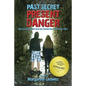 Past Secret Present Danger: What Deadly Secrets Lie in the Tunnels Beneath Niagara Falls? - Paperback
