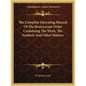 The Complete Operating Manual Of The Rosicrucian Order Containing The Work, The Symbols And Other Matters - Paperback
