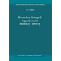 Boundary Integral Equations in Elasticity Theory - Hardcover