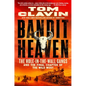 Bandit Heaven: The Hole-In-The-Wall Gangs and the Final Chapter of the Wild West - Paperback