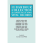 Barbour Collection of Connecticut Town Vital Records. Volume 6: Canton 1806-1853, Chaplin 1822-1851, Chatham 1767-1854, Cheshire 1780-1840, Chester 18 - Paperback