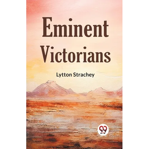 Eminent Victorians - Paperback