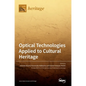 Optical Technologies Applied to Cultural Heritage - Hardcover