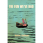 The Fun We've Had - Paperback