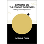 Dancing on the Edge of Greatness: Making Leadership Personal - Hardcover