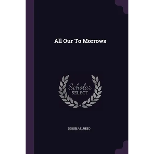 All Our To Morrows - Paperback