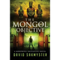The Mongol Objective - Paperback