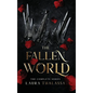 Fallen World (Hardcover): Complete Series - Hardcover