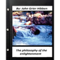 The philosophy of the enlightenment. by John Grier Hibben - Paperback