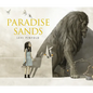 Paradise Sands: A Story of Enchantment - Hardcover
