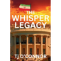 The Whisper Legacy: A Pappa Legacy Novel - Paperback