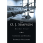 The O. J. Simpson: Murder Trial - Paperback