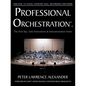 Professional Orchestration Vol 1: Solo Instruments & Instrumentation Notes - Paperback