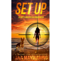 Set Up: Secrets and Lies in Zihuatanejo - Paperback
