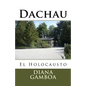 Dachau: El Holocausto - Paperback