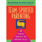 Team-Spirited Parenting: 8 Essential Principles for Parenting Success - Paperback