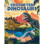 Crocheted Dinosaurs - Paperback