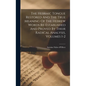 The Hebraic Tongue Restored And The True Meaning Of The Hebrew Words Re-established And Proved By Their Radical Analysis, Volumes 1-2 - Hardcover