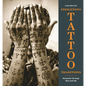 Indigenous Tattoo Traditions: Humanity Through Skin and Ink - Hardcover