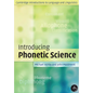 Introducing Phonetic Science - Paperback