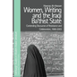 Women, Writing and the Iraqi Ba'thist State: Contending Discourses of Resistance and Collaboration, 1968-2003 - Paperback