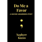 Do Me a Favor - Paperback