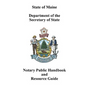 Maine Notary Public Handbook and Resource Guide - Paperback