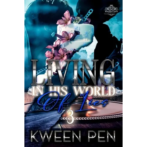 Living in His World of Lies 3 - Paperback