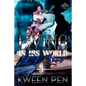Living in His World of Lies 3 - Paperback