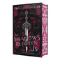 The Shadows Between Us - Hardcover