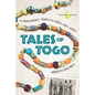 Tales of Togo: A Young Woman's Search for Home in West Africa - Paperback