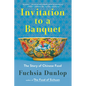 Invitation to a Banquet: A History of Chinese Food - Paperback