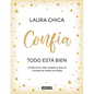 Confía. Todo Está Bien / Trust. Everything Is Fine - Hardcover