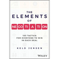 The Elements of Negotiation: 103 Tactics for Everyone to Win in Each Deal - Hardcover