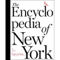 The Encyclopedia of New York - Hardcover