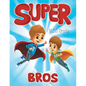 Super Bros - Paperback