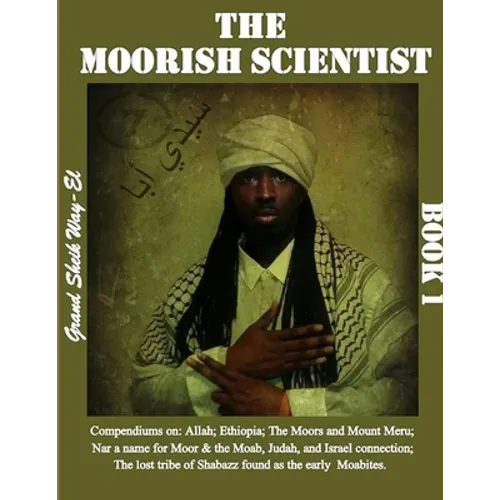 The Moorish Scientist: Book 1 - Paperback