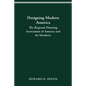 Designing Modern America: The Regional Planning Association of America and Its Members - Paperback