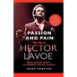 Passion and Pain: The Life of Hector Lavoe - Paperback