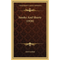 Smoke And Shorty (1920) - Hardcover