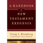 A Handbook of New Testament Exegesis - Paperback